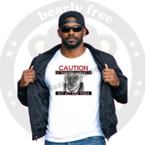 Caution Of Those Who Look Like Us Tee