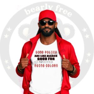 Some Police Are Like Bleach Tee