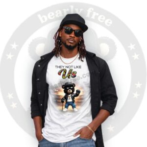 Not Like Us Bear Tee #3