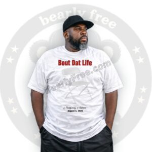 Bout Dat Life Tee